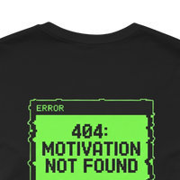 404 Motivation Not Found T-Shirt — Funny Gym Workout Tee alternate view 6