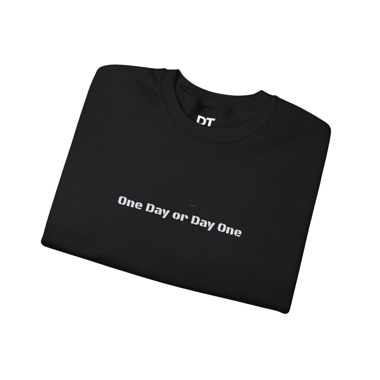 DailyThreadCo. black crewneck sweatshirt with white "One Day or Day One" text on front and a tally graphic on back. Cotton-blend fabric.