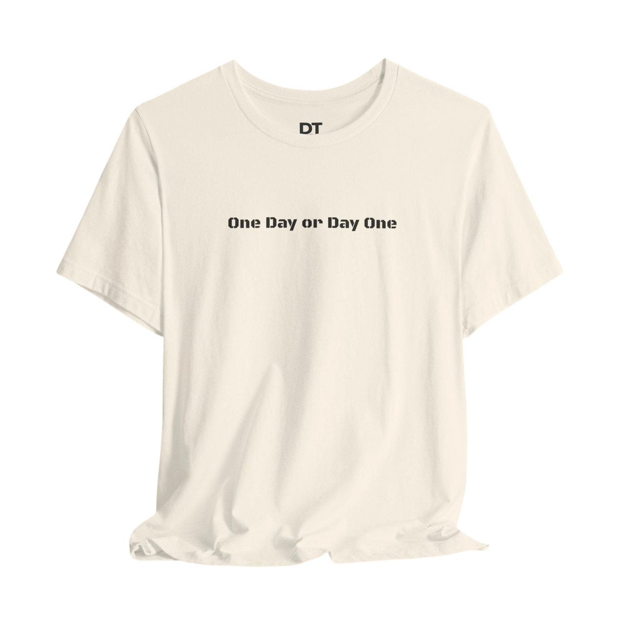 DailyThreadCo. cream 100% cotton crew neck t-shirt with black text 'One Day or Day One' and 'DT' logo on the chest.