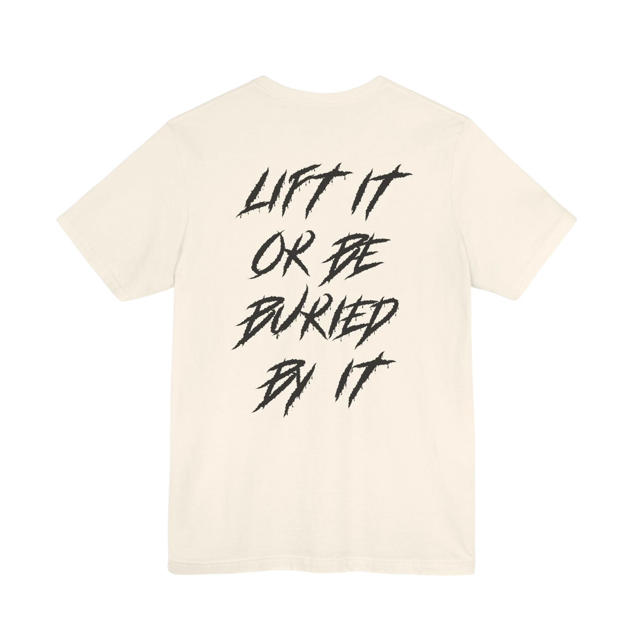 DailyThreadCo. cream gym t-shirt featuring black jagged motivational text on the back.