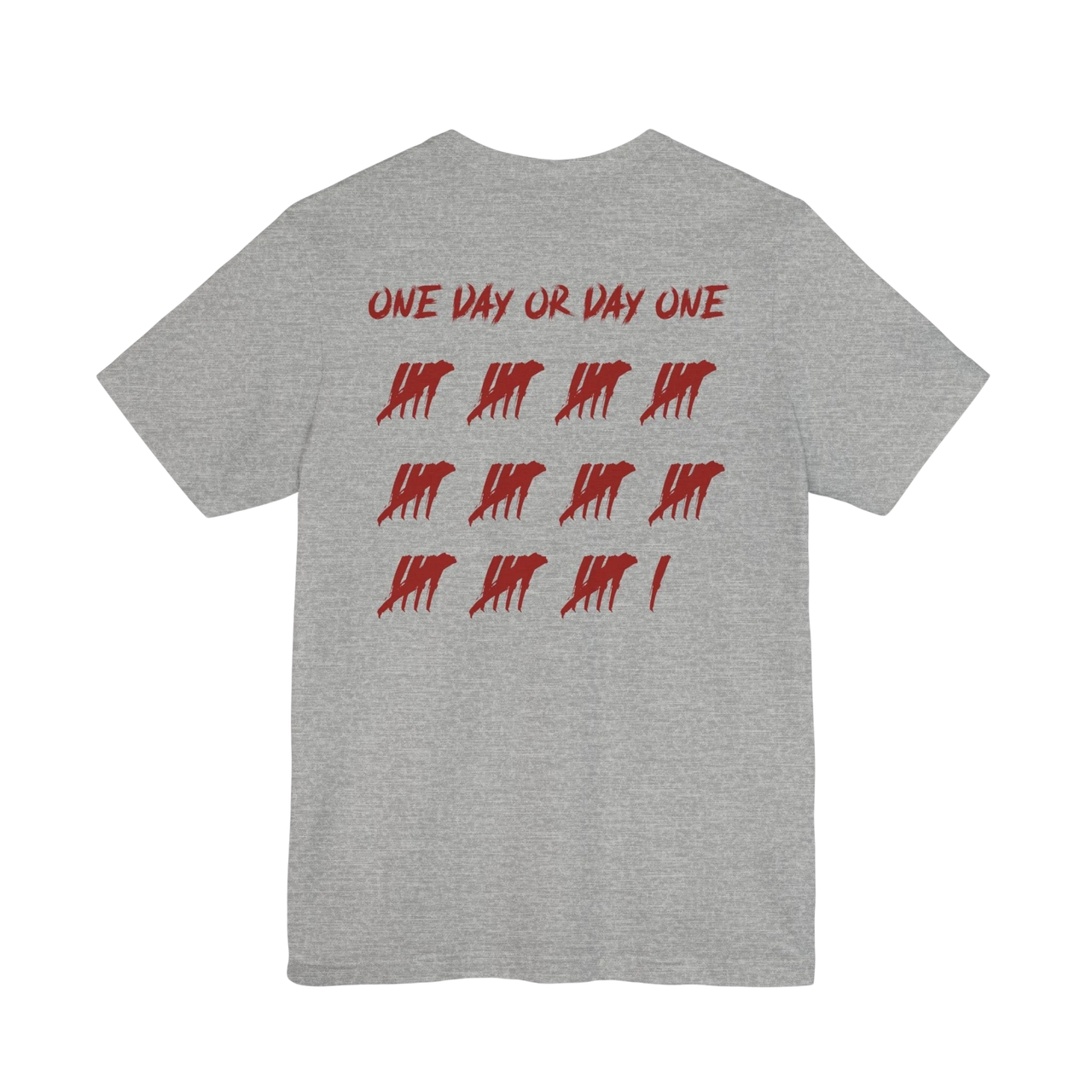 DailyThreadCo. grey cotton t-shirt with red One Day or Day One text and tally mark graphic on the back