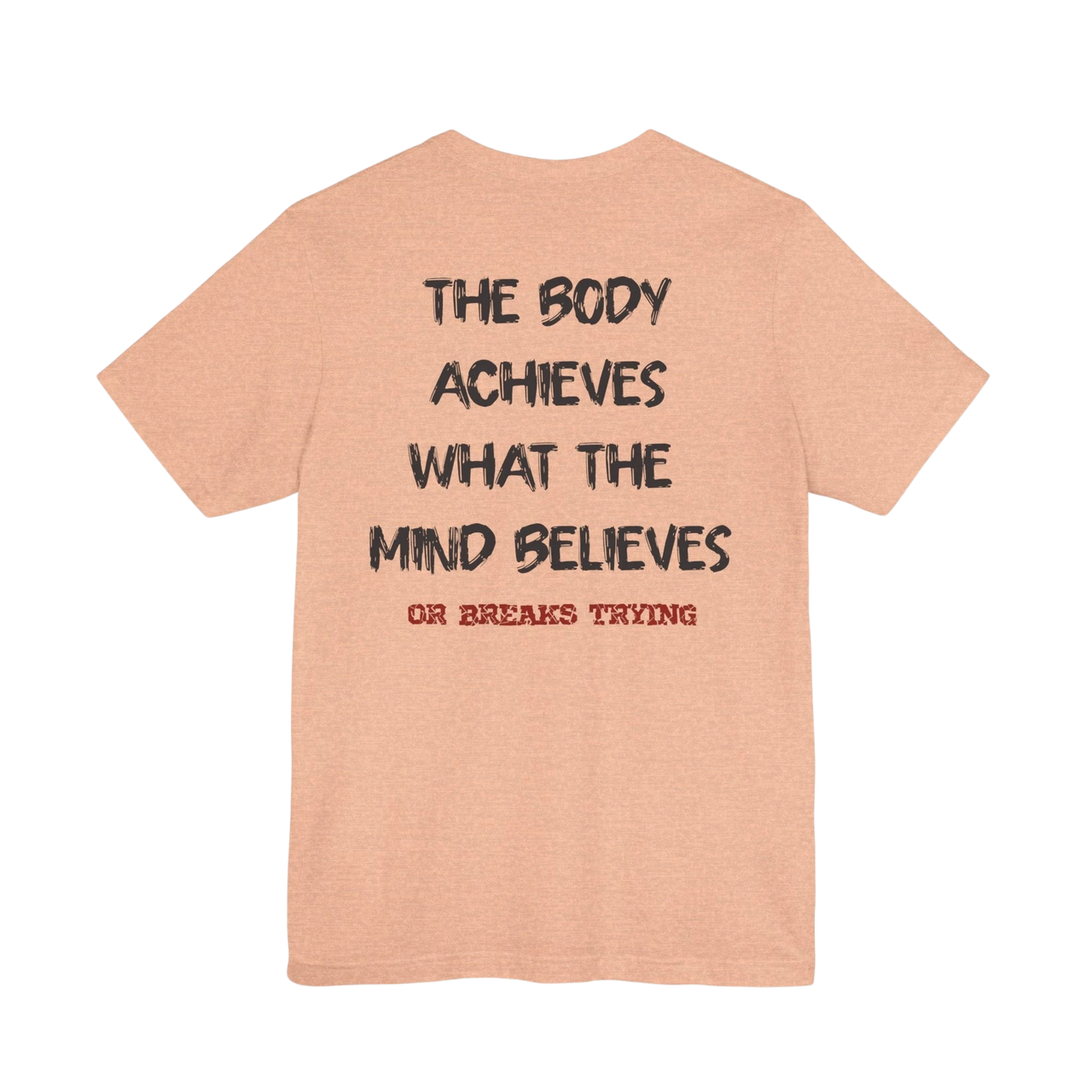 DailyThreadCo. peach-colored motivational gym t-shirt with black and red text on the back for athletic training.