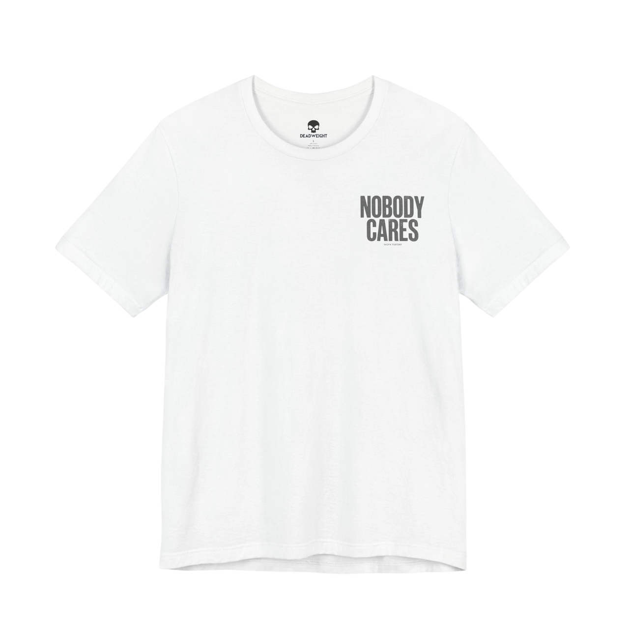 DailyThreadCo. white graphic t-shirt with Nobody Cares text print on the chest, made from lightweight cotton.
