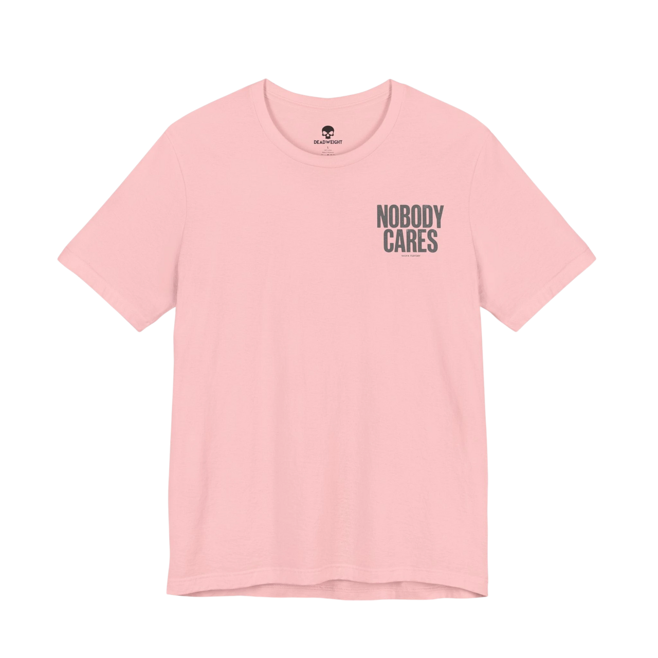 DailyThreadCo. light pink cotton graphic tee featuring the text Nobody Cares on the chest in a clean, modern font.