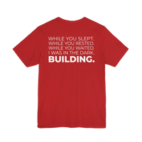 DailyThreadCo. red cotton motivational t-shirt featuring white typographic back print with the quote Building.