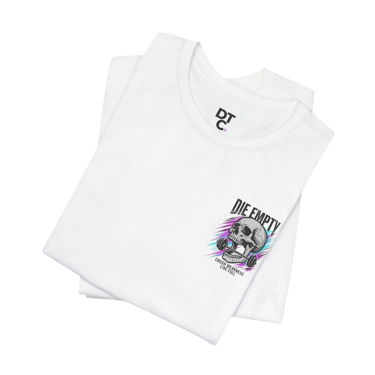 DailyThreadCo. white 100% cotton t-shirt with a graphic of a skull lifting a barbell and the text "DIE EMPTY".